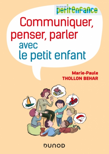 Accompagner le développement de la communication : le rôle des adultes -  Enfant différent