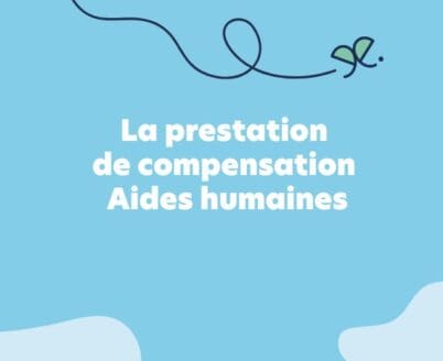 La prestation de compensation Aides humaines