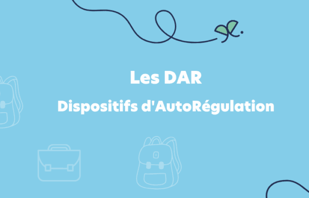 Les Dispositifs d'AutoRégulation (DAR)