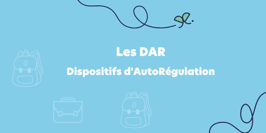 Les Dispositifs d’AutoRégulation (DAR)