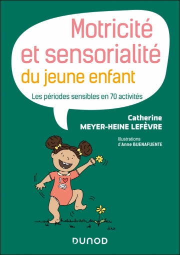 livre dunod motricité et sensorialité du jeune enfant